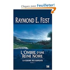 La Guerre des Serpents, tome 1 : L'Ombre d'une reine noire