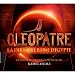 Cléopâtre La Derniere Reine D'Egypte