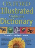 Oxford Illustrated Children's Dictionary Flexi 2010: The perfect family dictionary