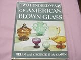 Two hundred years of American blown glass