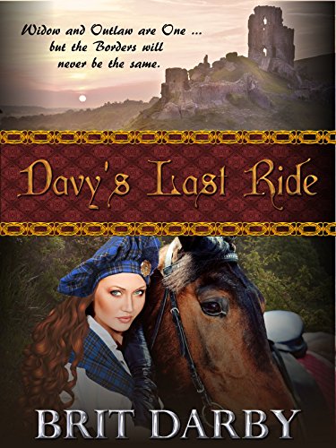 Davy's Last Ride, by Brit Darby, Fela Dawson Scott, Patricia McAllister