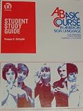 Student Study Guide to a Basic Course in American Sign Language