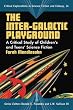 The Inter-Galactic Playground: A Critical Study of Children's and Teens' Science Fiction (Critical Explorations in Science Fiction and Fantasy)