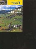 Produkt-Bild: Wandern in S&uuml;dtirol zwischen Sterzing und Bruneck. (Bd. 7) Pfunderer und Ahrntaler Berge, Riesenfernergruppe und benachbarte Gebiete (S&uuml;dtirol f&uuml;r Bergwanderer), Tappeinerverlag, 192 Seiten, Bilder, Karten