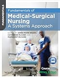 Fundamentals of medical-surgical nursing : a systems approach