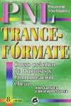 Trance-f�rmate: Curso pr�ctico de hip...