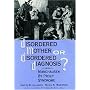 Disordered Mother or Disordered Diagnosis?: Munchausen by Proxy Syndrome