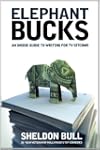 Elephant Bucks: An Insider's Guide to...
