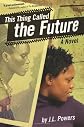 This Thing Called the Future