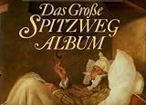 Das grosse Spitzweg Album