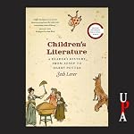 Children's Literature: A Reader's History from Aesop to Harry Potter | Seth Lerer