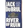 River of Ruin by Jack Du Brul