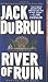 River of Ruin