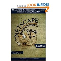 The Netscape Programmer's Guide With CD-ROM: Using OLE to Build Componentware Applications (SIGS Reference Library)