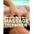 Das gro�e Buch der Massagetechniken: Die heilende Kraft der H�nde bei Beschwerden von A bis Z