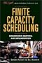 Finite Capacity Scheduling: Management, Selection, and Implementation (The Oliver Wight Companies)