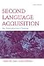  : Second Language Acquisition: An Introductory Course (Topics in Applied Psycholinguistics)