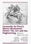 Leonardo Da Vinci's Sforza Monument Horse: The Art and the Engineering