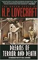 The Dream Cycle of H. P. Lovecraft: Dreams of Terror and Death