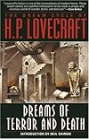 The Dream Cycle of H. P. Lovecraft: Dreams of Terror and Death