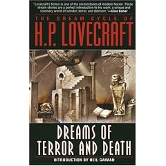 Dreams of Terror and Death: The Dream Cycle of H. P. Lovecraft