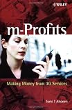 m-Profits: Making Money from 3G Services