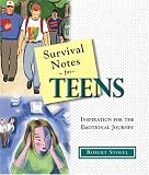 Books : Survival Notes For Teens: Inspiration For The Emotional Journey