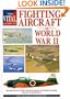 The Vital Guide to Fighting Aircraft in World War II (The Vital Guides)