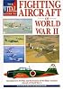 The Vital Guide to Fighting Aircraft in World War II (The Vital Guides)