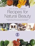 Recipes for Natural Beauty (Neal's Yard Remedies)