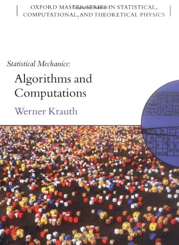statistical mechanics algorithms and computations oxford master series in physics