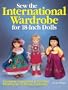 Sew the International Wardrobe for 18-Inch Dolls