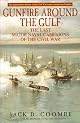 Gunfire Around the Gulf : The Last Major Naval Campaigns of the Civil War