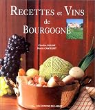 Revue Les Editions du Laquet  / Recettes et Vins de Bourgogne