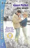 Almost Perfect (Silhouette Special Edition) (Silhouette Special Edition, 1540)