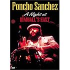 Poncho Sanchez - A Night at Kimball's East by Poncho Sanchez and Robert N. Zagone