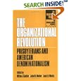 The Organizational Revolution: Presbyterians and American Denominationalism (Presbyterian Presence: the... by Milton J. Coalter, John M. Mulder, and Louis B. Weeks