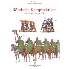 R�mische Kampftaktiken 109 v.Chr. - 313 n. Chr