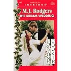 The Dream Wedding (Fortune Cookie, Book 3) (Harlequin Intrigue Series #445) by  M. J. Rodgers