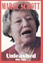 Marge Schott Unleashed