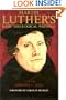 Martin Luther's Basic Theological Writings