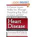 The First Year: Heart Disease: An Essential Guide for the Newly Diagnosed