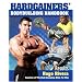 The Hardgainer's Body Building Handbook: Workouts, Nutrition, and Results