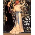 The Red Rose Girls: An Uncommon Story of Art and Love