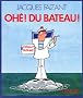 Oh� ! Du bateau !