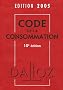 Code de la Consommation : Edition 2005