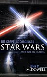 The Gospel according to Star Wars: Faith, Hope, and the Force