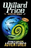 Adventure Double: Amazon Adventure, Diving Adventure (Adventure Double)