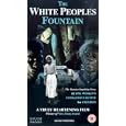 The White People's Fountain [1974]