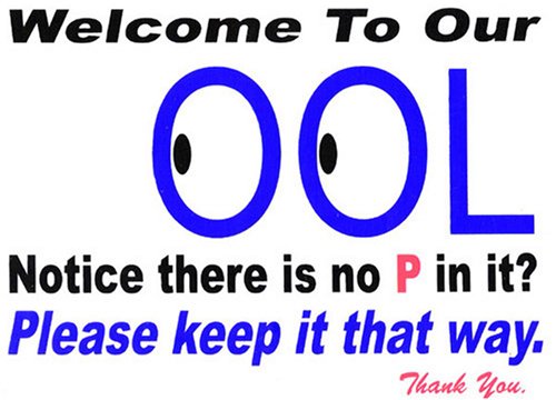 Novelty Sign: Welcome to Our ool..